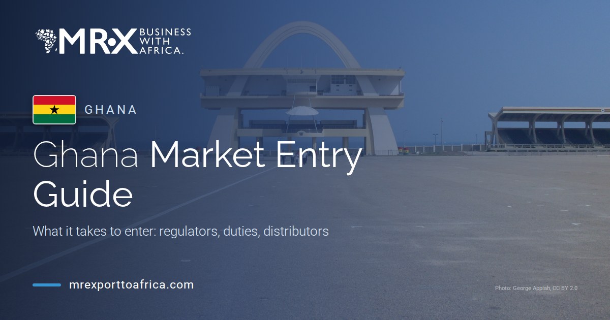 Ghana Market Entry Guide: MRX branded header with Independence Square in Accra and the Ghanaian flag