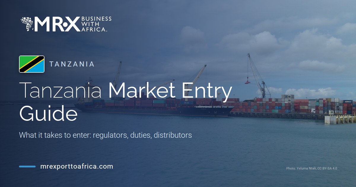 Tanzania Market Entry Guide: MRX branded header with a container ship at the Port of Dar es Salaam and the Tanzanian flag